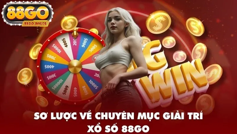 Vì Sao Xổ số 88GO Lại Thu Hút Người Chơi?